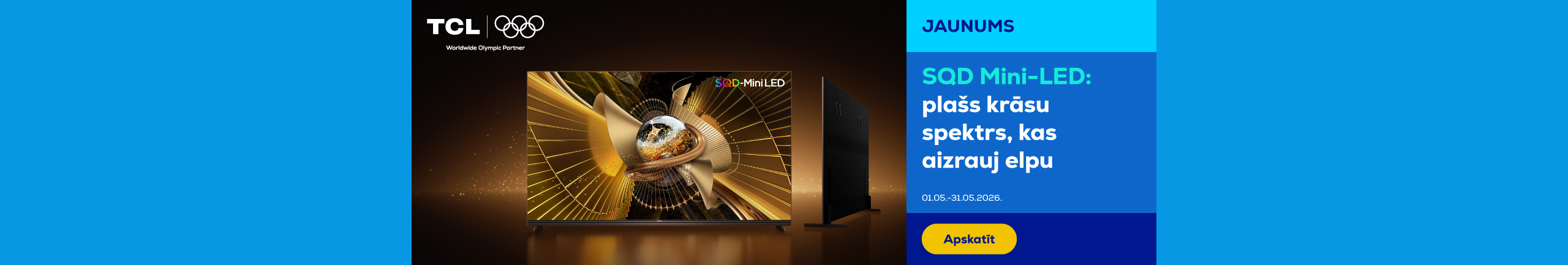 Jaunums! TCL SQD Mini-LED: plašs krāsu spektrs, kas aizrauj elpu