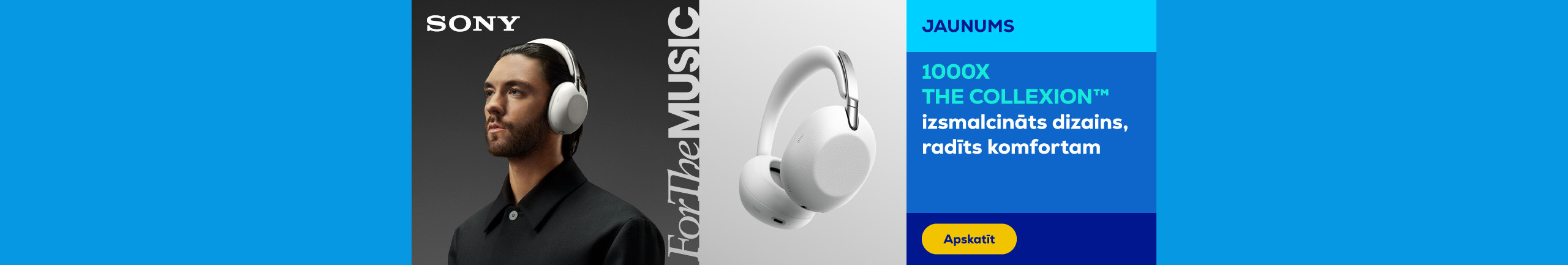 Sony 1000X THE COLLEXION™ sophisticated design crafted for comfort