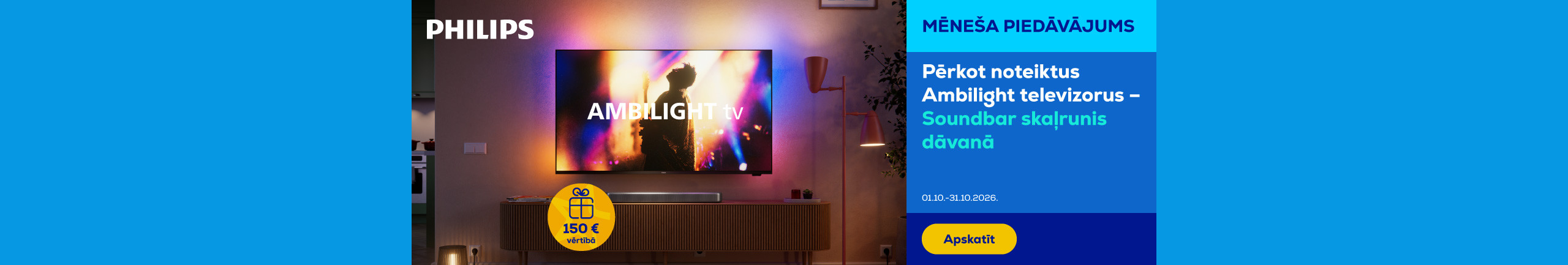 Pērkot noteiktus Philips Ambilight televizorus – Soundbar skaļrunis dāvanā