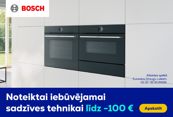 Noteiktai Bosch iebūvējamai sadzīves tehnikai līdz -100 €